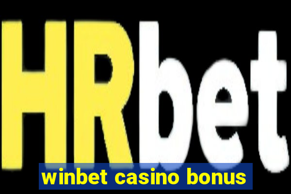 winbet casino bonus