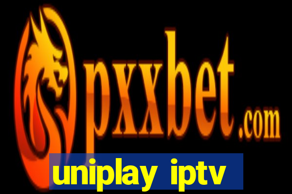 uniplay iptv