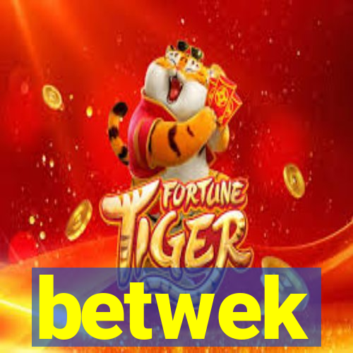 betwek