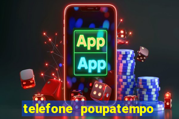 telefone poupatempo de franca