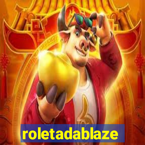 roletadablaze