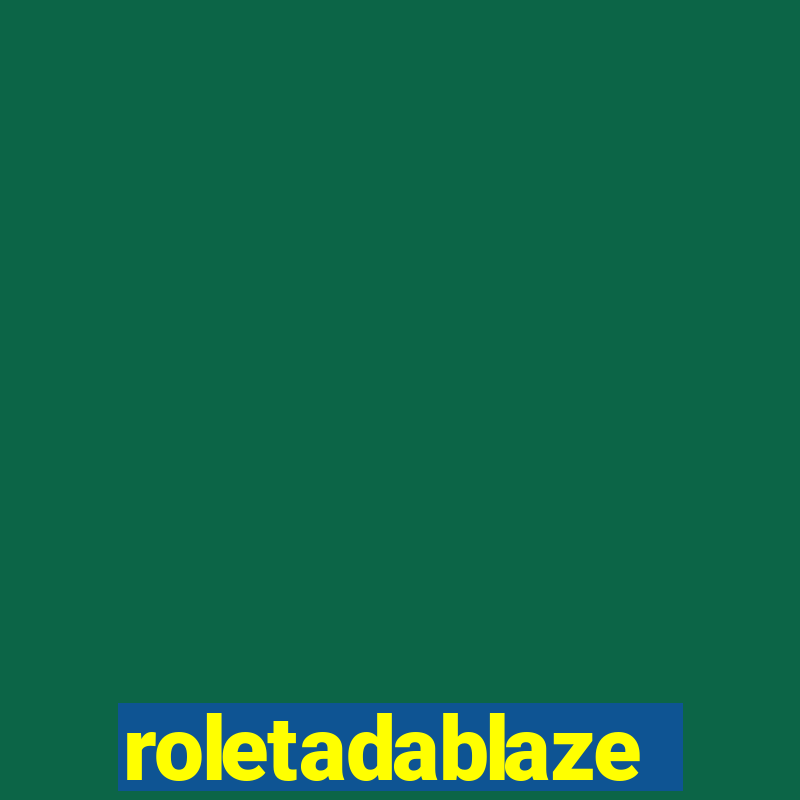 roletadablaze