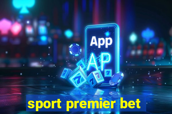 sport premier bet