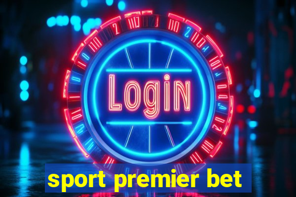 sport premier bet