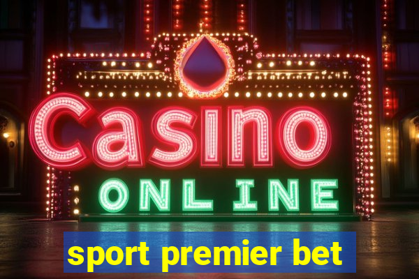 sport premier bet