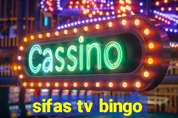 sifas tv bingo