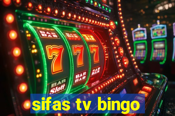 sifas tv bingo