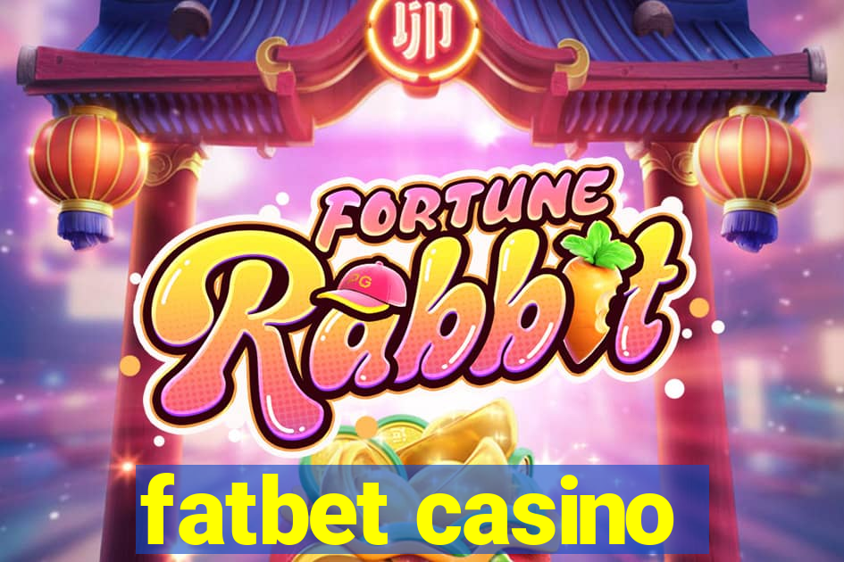 fatbet casino