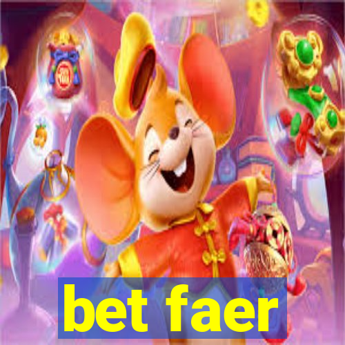 bet faer