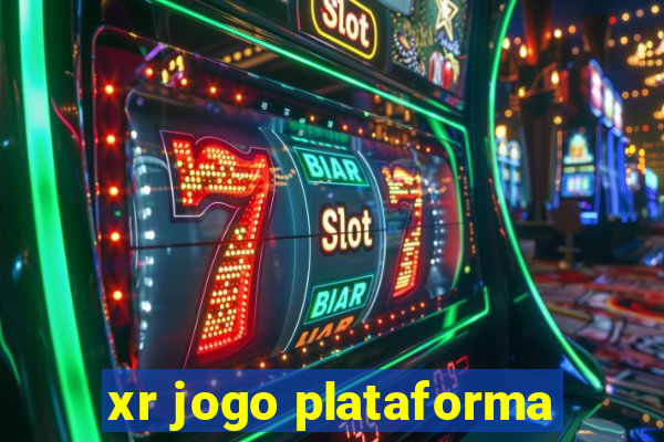 xr jogo plataforma