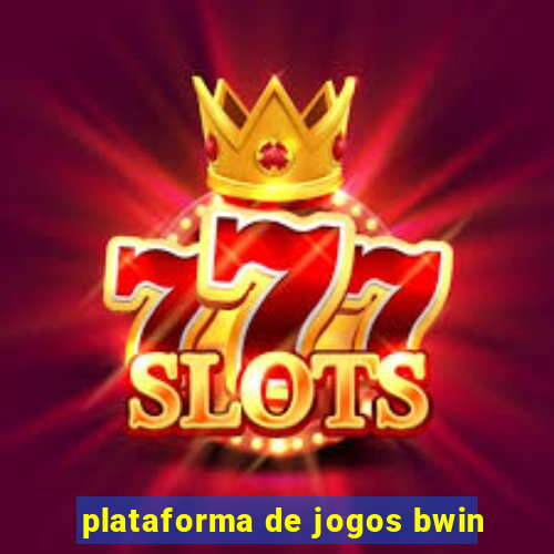 plataforma de jogos bwin