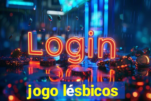 jogo lésbicos