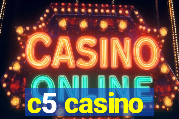 c5 casino