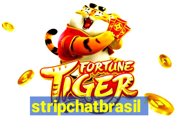 stripchatbrasil