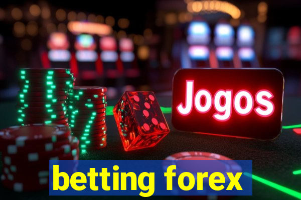 betting forex