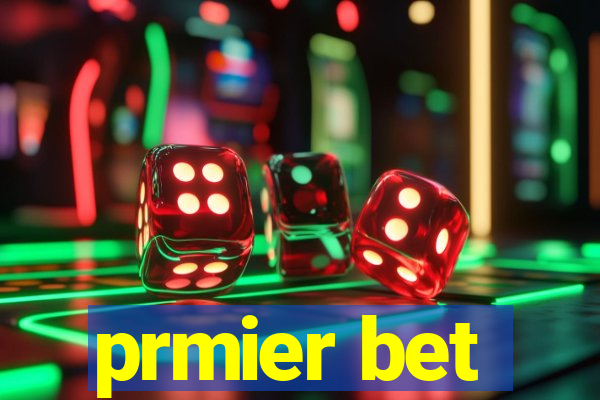 prmier bet