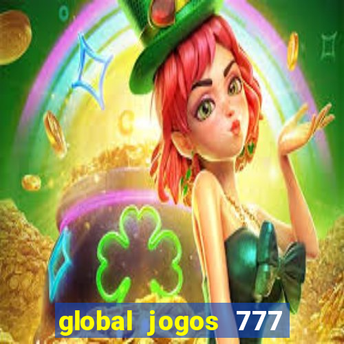 global jogos 777 paga mesmo