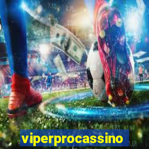 viperprocassino