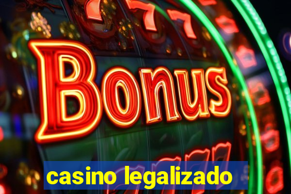 casino legalizado