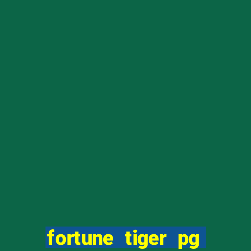 fortune tiger pg soft gr谩tis