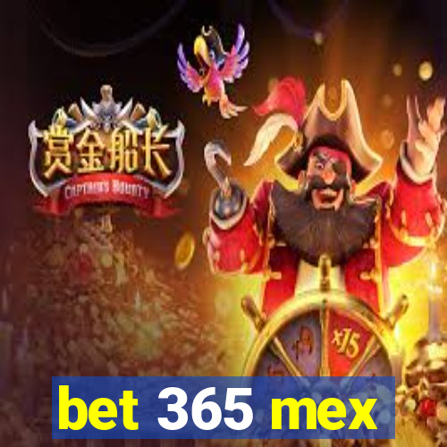 bet 365 mex