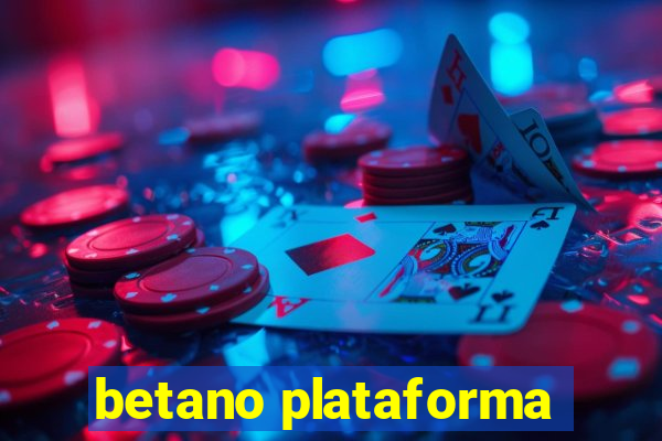 betano plataforma