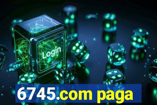 6745.com paga