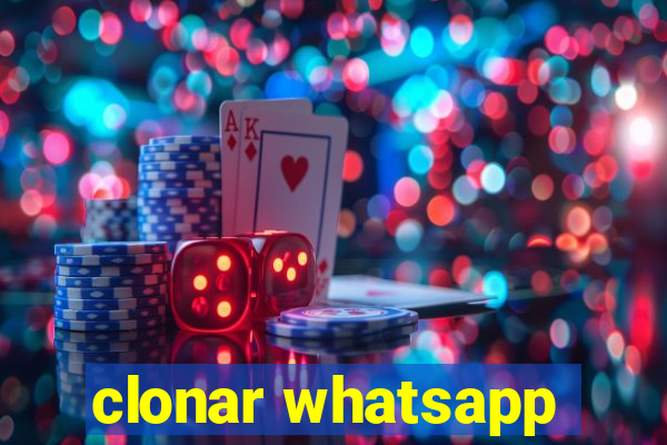 clonar whatsapp