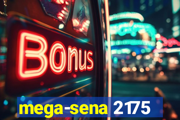 mega-sena 2175