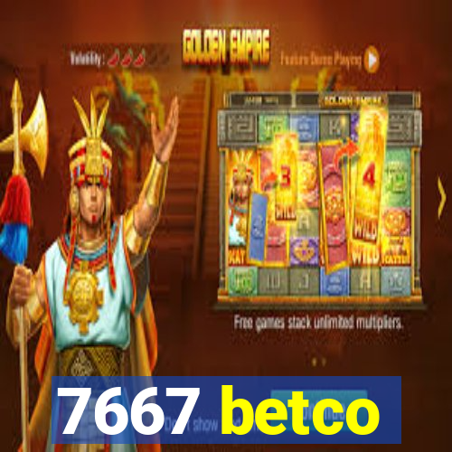 7667 betco