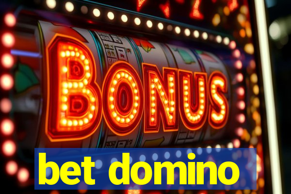 bet domino