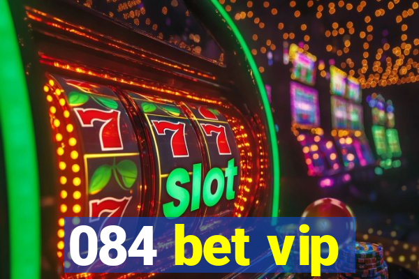 084 bet vip