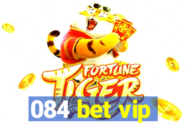 084 bet vip