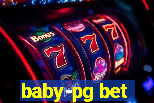 baby-pg bet