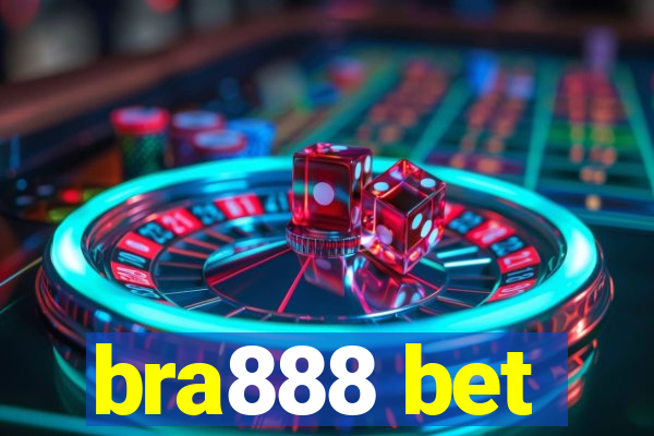 bra888 bet