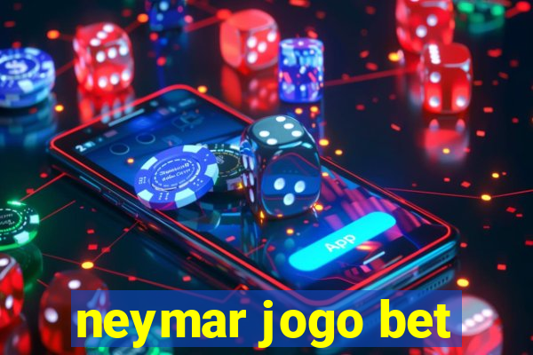 neymar jogo bet