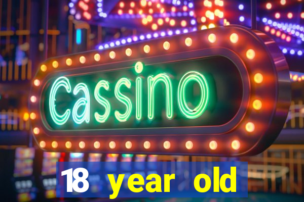 18 year old casinos in nv