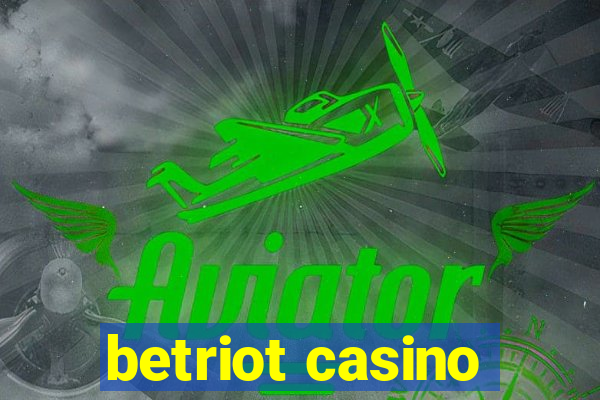 betriot casino