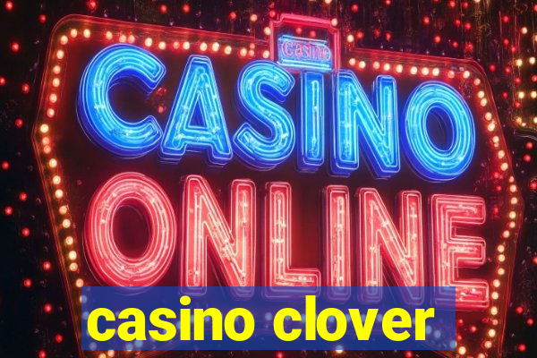 casino clover