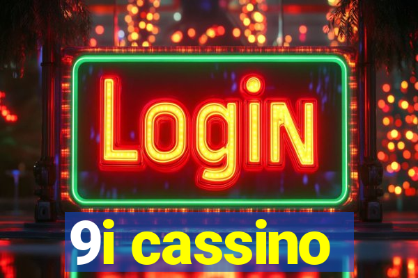 9i cassino