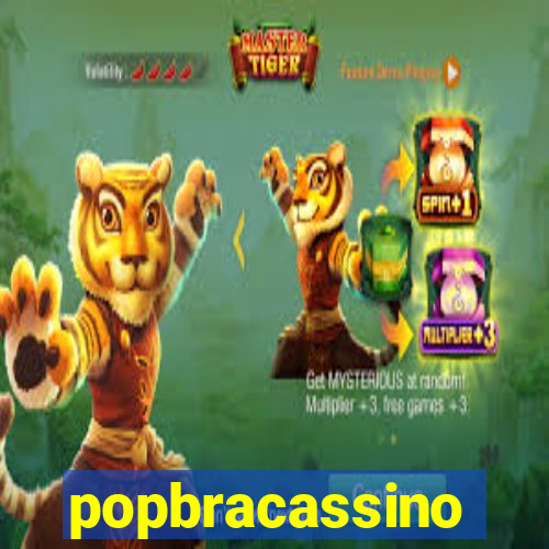 popbracassino