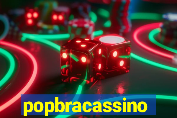 popbracassino