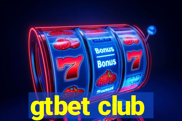 gtbet club