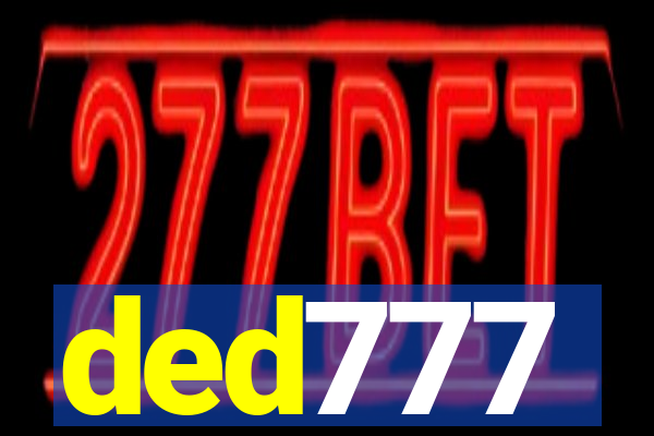 ded777