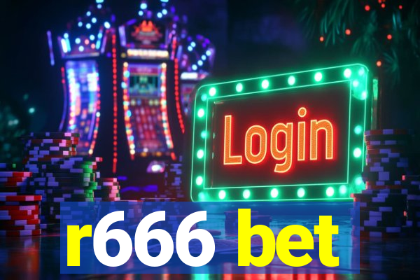 r666 bet