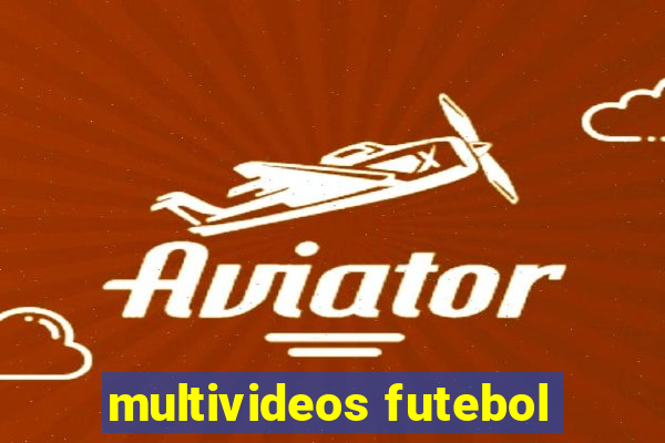 multivideos futebol