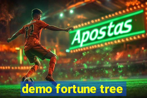 demo fortune tree