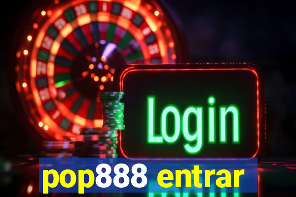 pop888 entrar