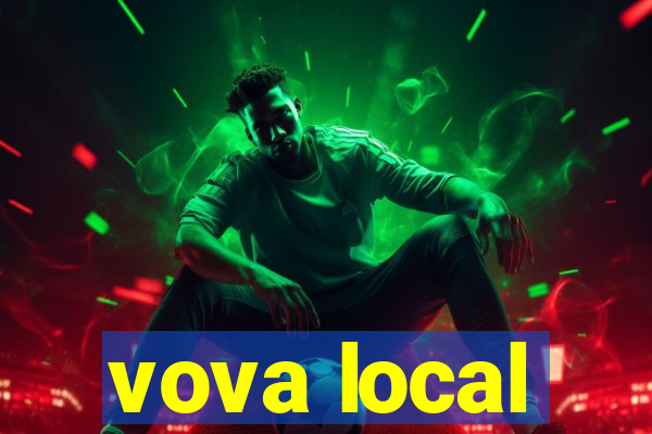 vova local