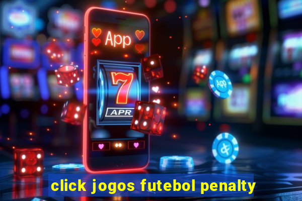 click jogos futebol penalty